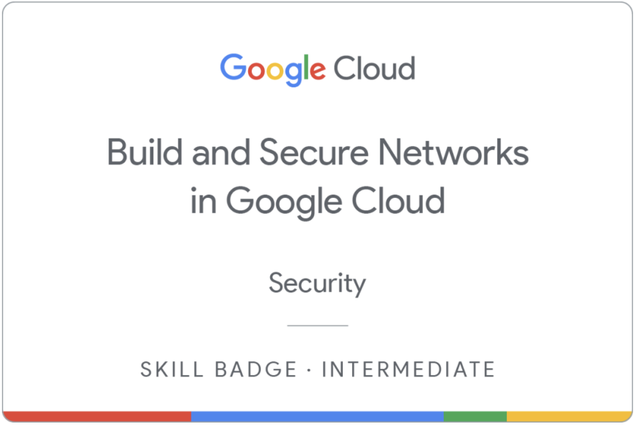 Build and Secure Networks in Google Cloud